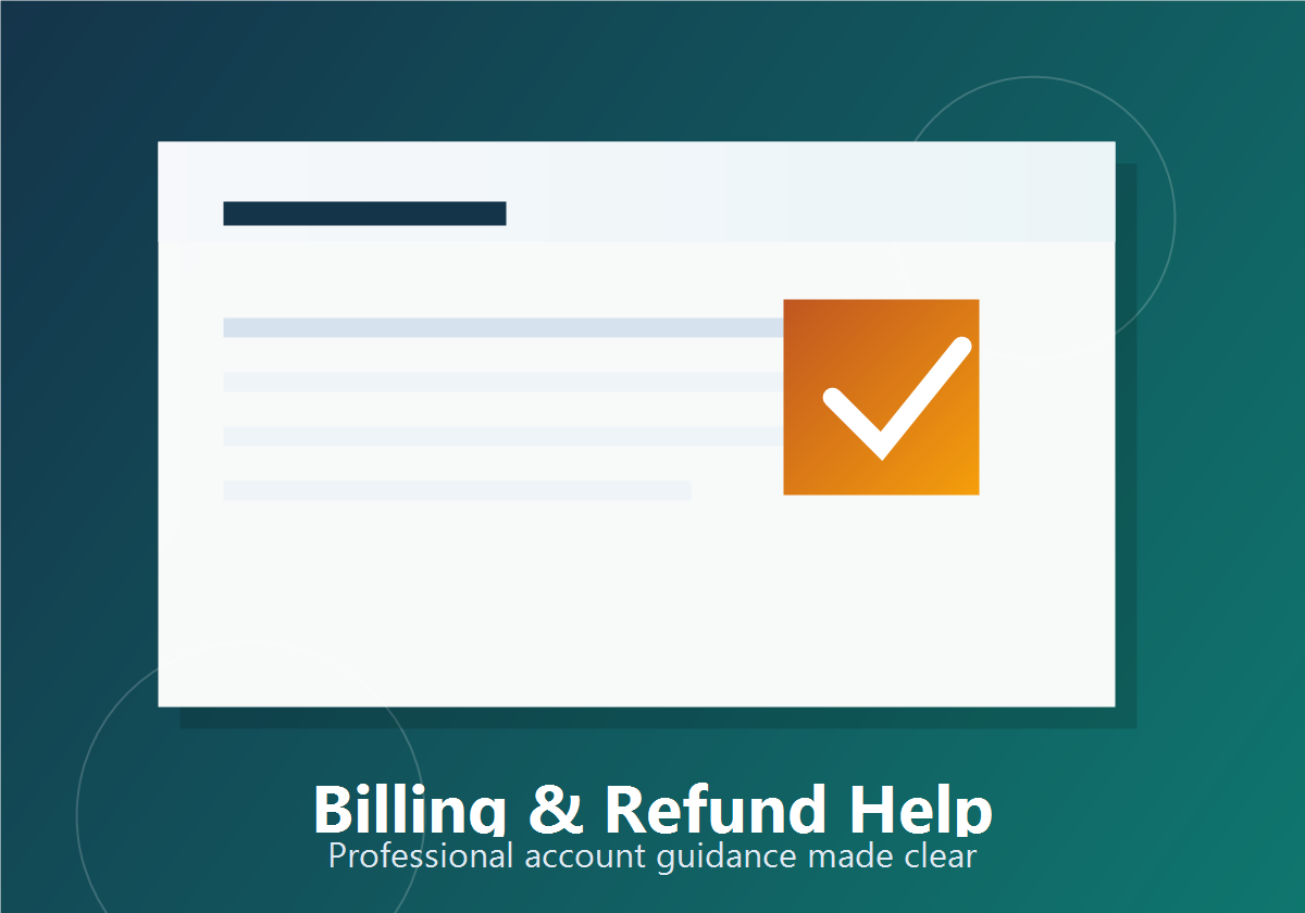 Fast Billing, Refund & Account Help